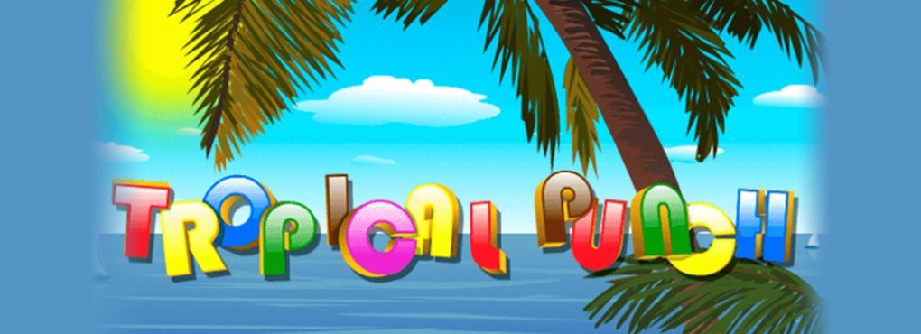 Tropical Punch Slots