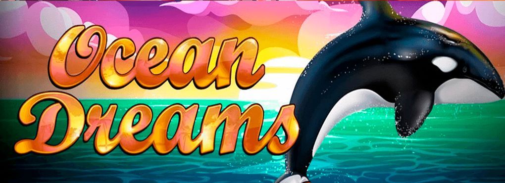 Ocean Dreams Video Slots
