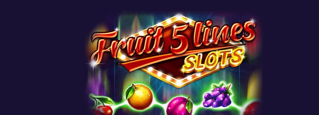 Fruit Slot 5 Lines Slots