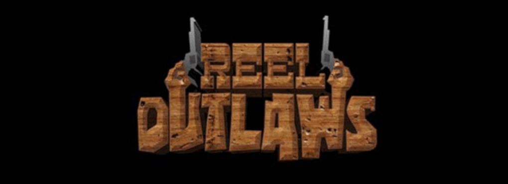Reel Outlaws