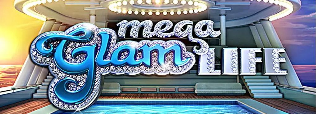 Mega Glam Life Jackpot slots