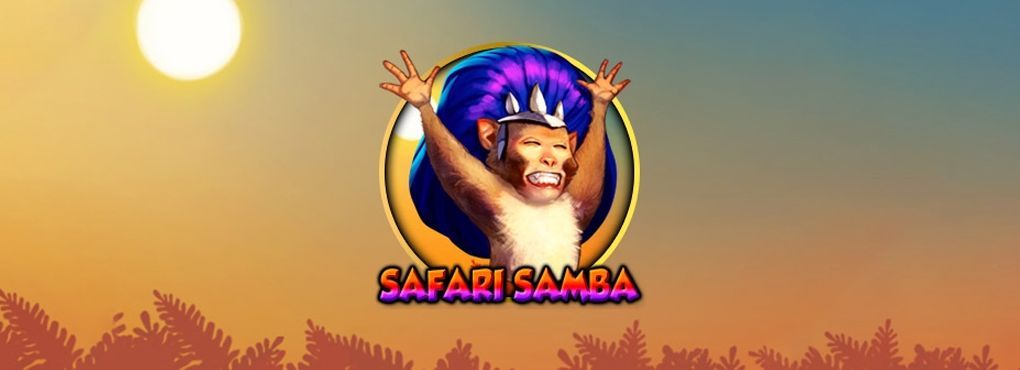 Multiply Your Wins Playing Safari Samba Slots