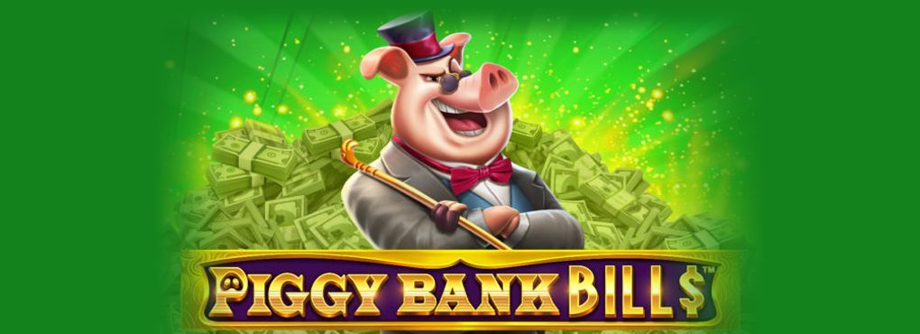 Piggy Bank Bills Slots