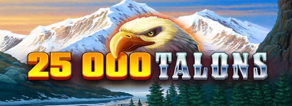 25000 Talons Slots
